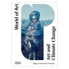 Thames & Hudson World of Art - Art and Climate Change