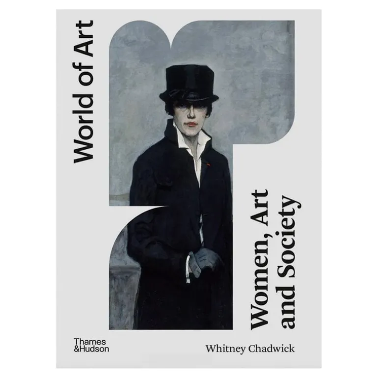 Thames & Hudson World of Art - Women, Art, Society