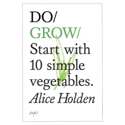 The Do Book Co Do Grow - Start with 10 simple vegetables